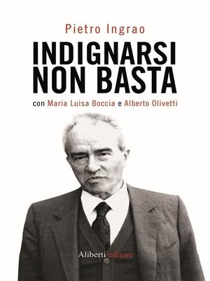 cover image of Indignarsi non basta